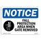 Signmission OSHA, Fall Protection Area When Gate Removed, 14in X 10in Rigid Plastic, 14" W, 10" H, Landscape OS-NS-P-1014-L-12444 - alternate 1